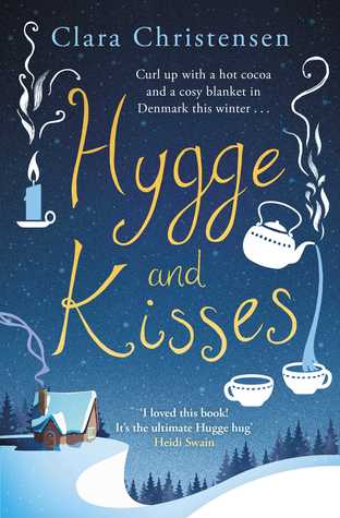 Hygge and Kisses (Unknown Binding)