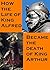 How the Life of King Alfred...