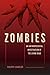 Zombies: An Anthropological Investigation of the Living Dead