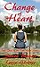 Change of Heart (True Heart...