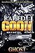 Raised as a Goon 2: Bout Da...