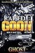 Raised as a Goon 2 by ghost