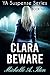 CLARA BEWARE: A YA Suspense...