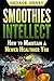 Smoothies Intellect: How to...