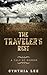 The Traveler's Rest: A Tale...