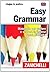 Easy Grammar: Dizionario per parlare e scrivere in Inglese senza difficoltà