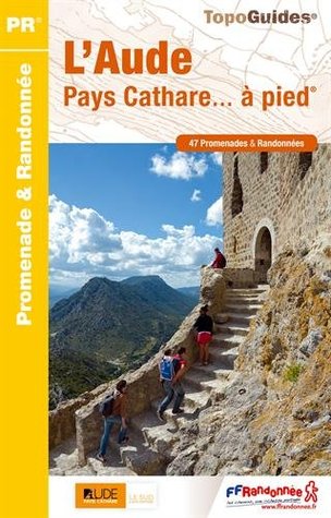 AUDE PAYS CATHARE A PIED NED 2015 - 11 - PR - D011 (Paperback)