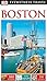 DK Eyewitness Boston (Travel Guide)