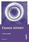 Espace lointain by Jaroslavas Melnikas