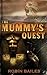 The Mummy's Quest (The Univ...