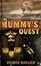 The Mummy's Quest