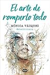 El arte de romper...