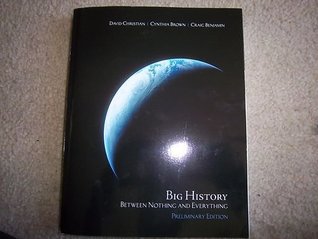 Big History: Between Nothing & Everything