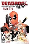 Deadpool MAX, Vol. 1 by David Lapham