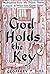 God Holds the Key