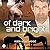 Of Dark and Bright (Dark Ho...