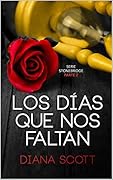 Los días que nos faltan