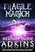 Fragile Magick (Descent Tri...
