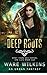 Deep Roots (Sadie Salt, #3)