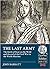 The Last Army: The Battle o...