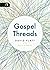 Gospel Threads