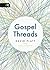 Gospel Threads