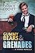 Gummy Bears & Grenades (THIRDS, #9.5)
