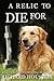 A Relic to Die For (To Die For #5)