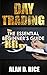 Day Trading: The Essential ...
