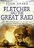 Fletcher and the Great Raid...