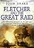 Fletcher and the Great Raid by John    Drake