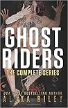 Ghost Riders: The Complete Series (Ghost Riders MC #1-5)