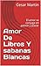 Amor De Libros Y Sabanas Bl...