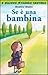 Se è una bambina
