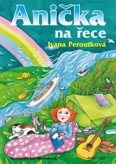 Anička na řece (O Aničce, #9)