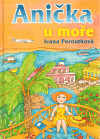 Anička u moře (O Aničce, #3)