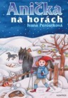 Anička na horách (O Aniččce, # 4)
