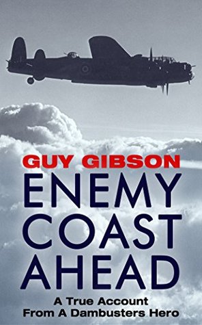 Enemy Coast Ahead (Kindle Edition)