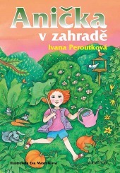 Anička v zahradě (Hardcover)