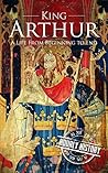 King Arthur: A Li...