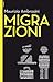 Migrazioni (Italian Edition)