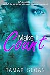 Make it Count by Tamar Sloan