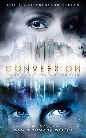 Zwischen Göttern und Monstern (Conversion #2)