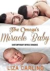 The Omega's Miracle Baby by Liza Carling
