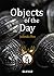 Objects of the Day