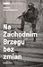 Na Zachodnim Brzegu bez zmian