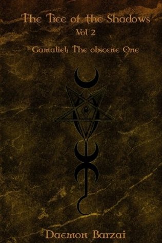 The Tree of the Shadows: Gamaliel: The Obscene One (Paperback)