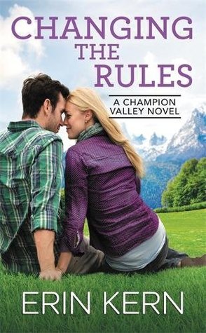 Changing the Rules (Champion Valley, #3)