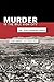 Murder in the Mile High City: The First Hundred Years