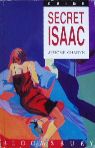 Secret Isaac (Isaac Quartet, #4)